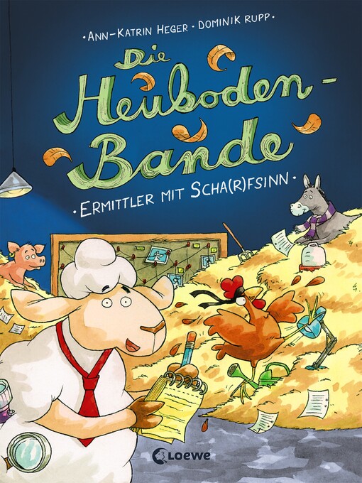 Title details for Die Heuboden-Bande (Band 1)-- Ermittler mit Scha(r)fsinn by Ann-katrin Heger - Available